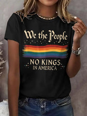 Women's Retro We The People No Kings In America Print T-Shirt - gracestitchs