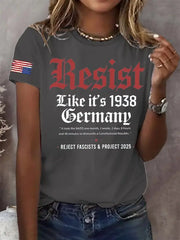 Women's Retro Resist Like It's 1938 Germany It Took The Nazis One Month,3 Weeks,2 Days, 8 Hours And 40 Minutes To Dismantle A Constitutional Republic. Reject Fascists & Project 2025 Print T-Shirt - gracestitchs
