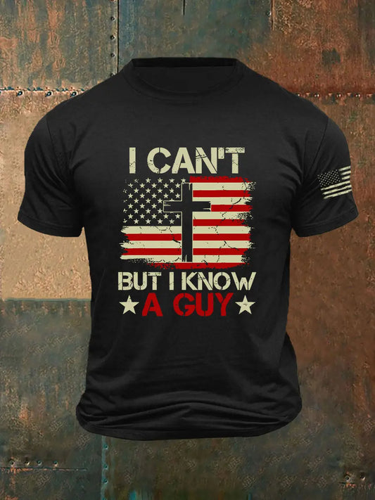 Men's I Can't But I Know A Guy Print T-Shirt prairieply