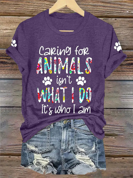Women's Caring For Animals Isn't What I Do It's What I Am T-shirt