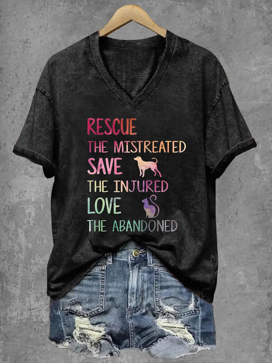 Women's Rescue The Mistreated Save The Injured Love The Abandoned Printed V-Neck T-Shirt