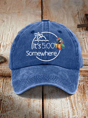 Unisex Its 5 O'clock Somewhere Hat