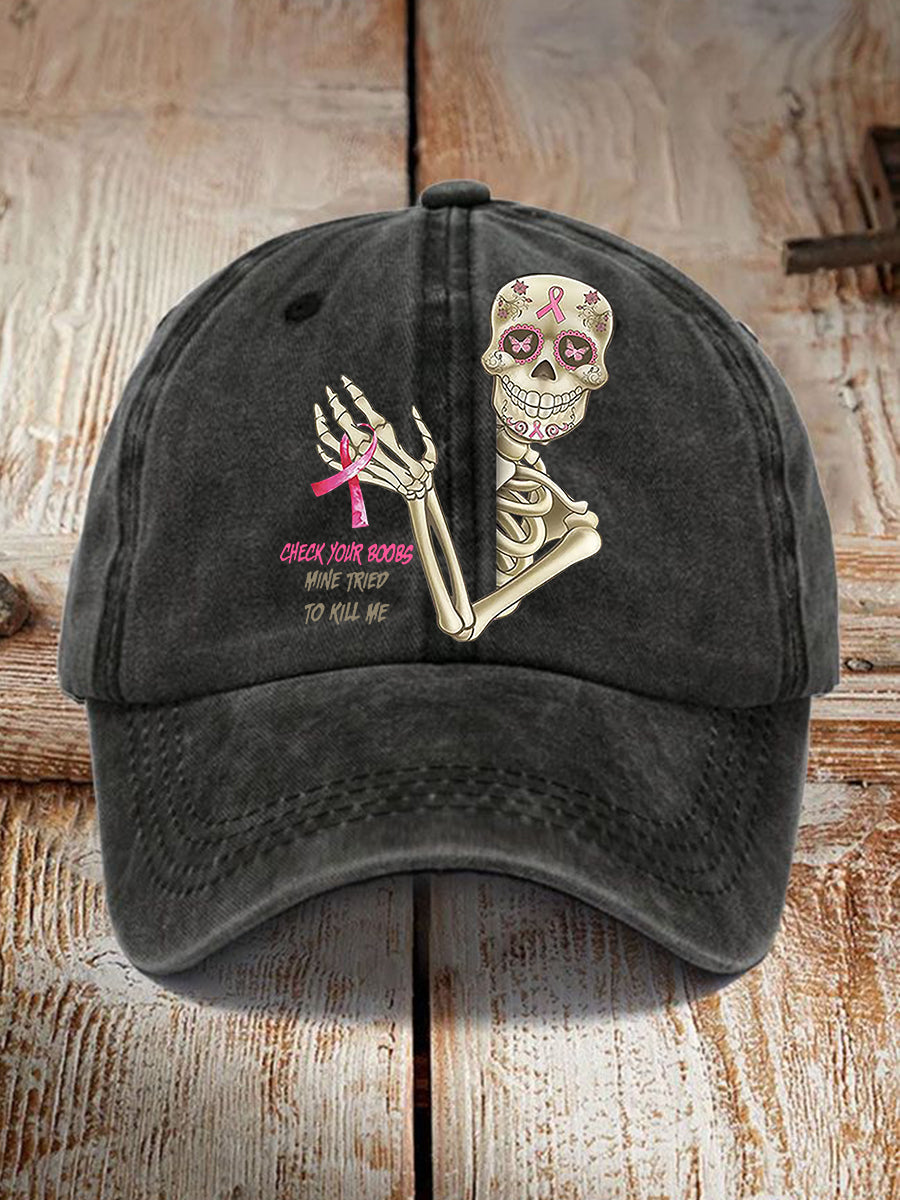 Unisex Funny Breast Cancer Awarenessd Skull Check Your Boobs Mine Tried To Kill Me Print Baseball Cap gracestitchs