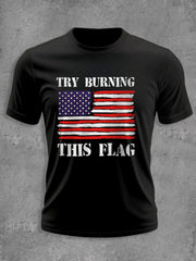 Men's Try Burning This Flag Cotton T-shirt