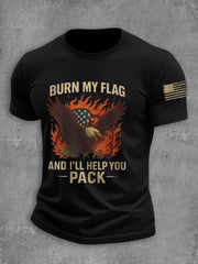 Men's Burn My Flag And I'll Help You Pack Cotton T-shirt gracestitchs