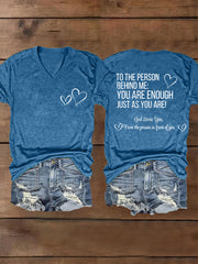 Women's Dear Person Behind Me You Are Enough Just As You Are! Mental Health Matters V-Neck Tee