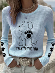 Women's 'Talk to the Paw' Long Sleeve Tops gracestitchs