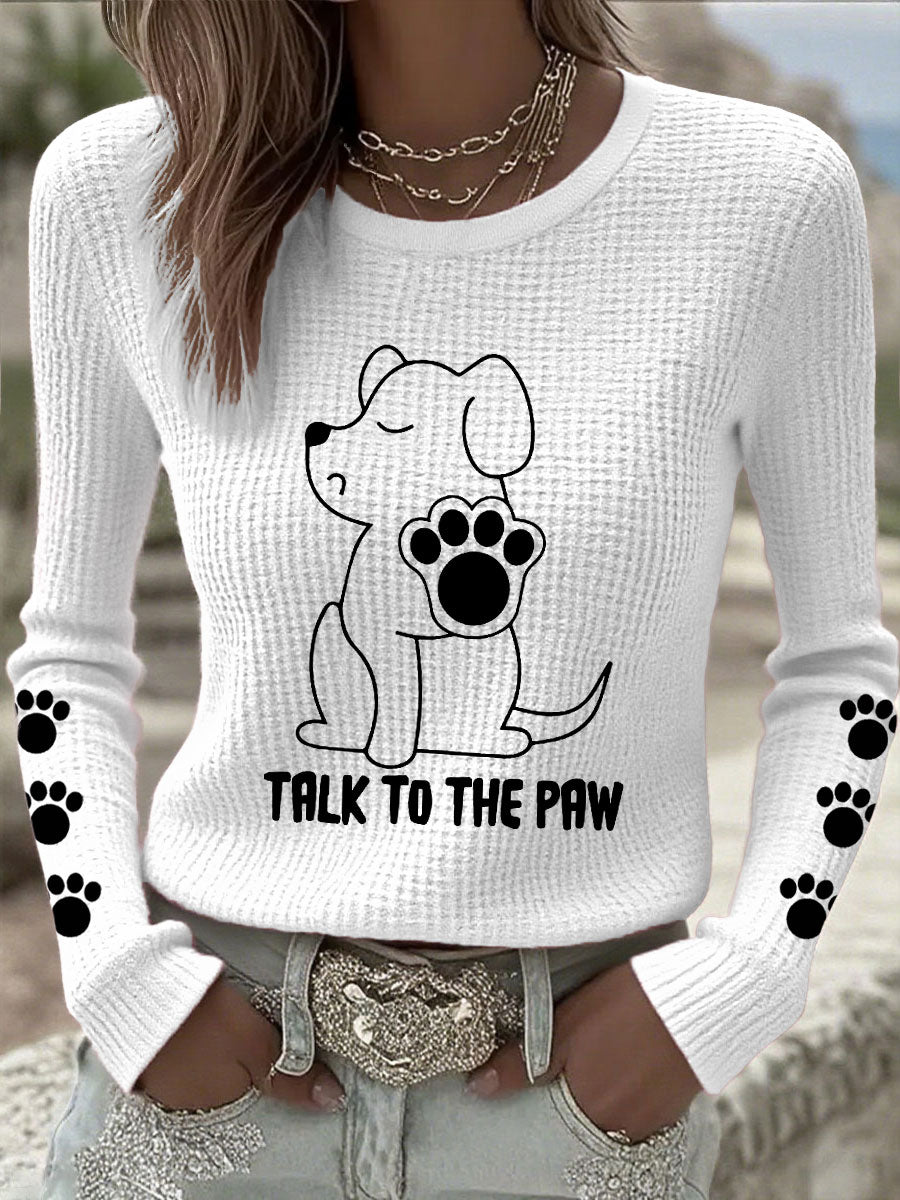 Women's 'Talk to the Paw' Long Sleeve Tops gracestitchs