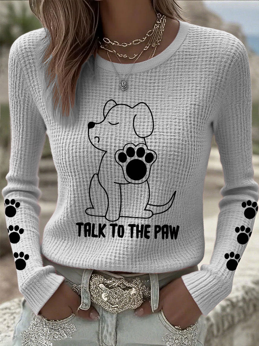 Women's 'Talk to the Paw' Long Sleeve Tops gracestitchs