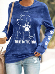 Women's Talk to the Paw' Sweatshirts gracestitchs