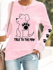 Women's Talk to the Paw' Sweatshirts gracestitchs