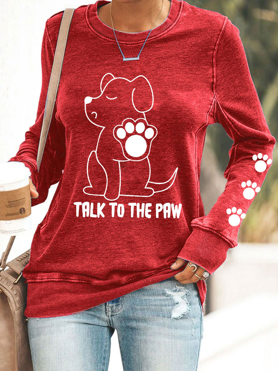 Women's Talk to the Paw' Sweatshirts gracestitchs