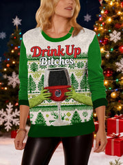 Women's Christmas Drink Up Bitches Print Sweatshirt