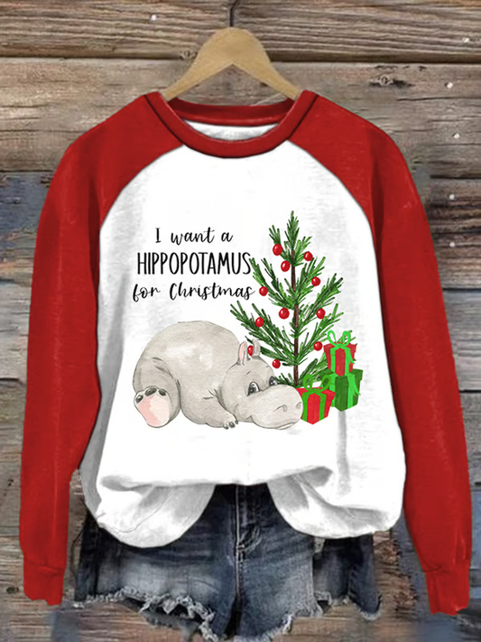 Women's I Want A Hippopotamus For Christmas Print raglan sleeve sweatshirt
