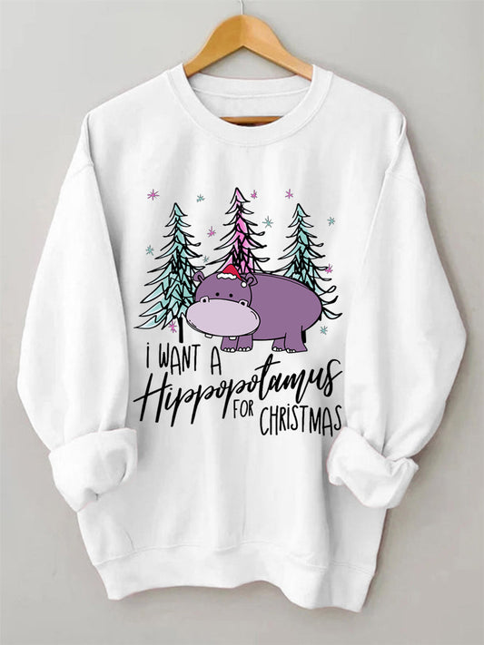 Women's I Want A Hippopotamus For Christmas Casual Sweatshirt