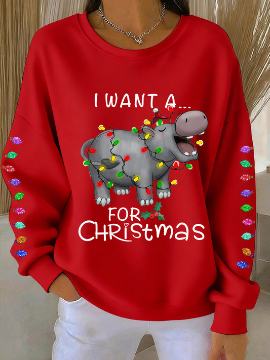 Women's Women's I Want A Hippopotamus For Christmas Casual Sweatshirt