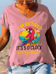 Women's I‘m Retired It‘s 5 O'clock Everywhere Parrot Print Casual V-Neck Tee gracestitchs