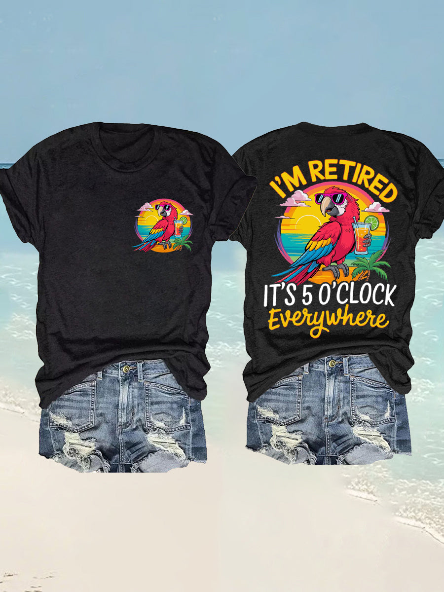 Women's I'm Retired It's 5 O'clock Everywhere Parrot Print Casual Tee gracestitchs