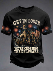 Men's Get in Loser We're Crossing the Delaware Funny 4th Of July T-shirt