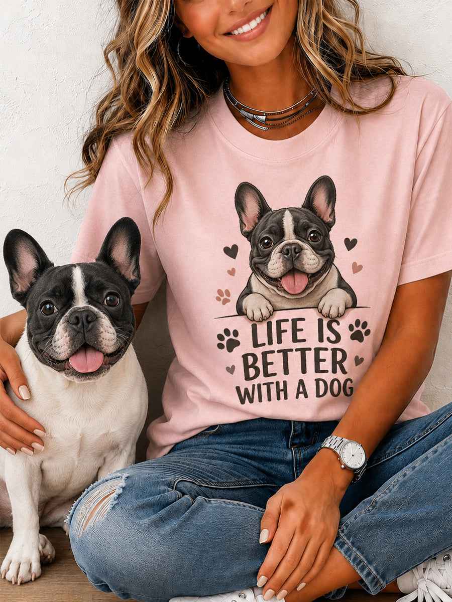 Women's Life Is Better With A Dog Print Gift For Pet Lovers Casual Tee