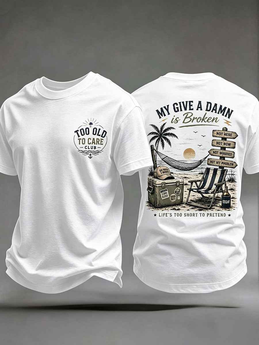 Men's 'my give a damn is broken' T-shirts
