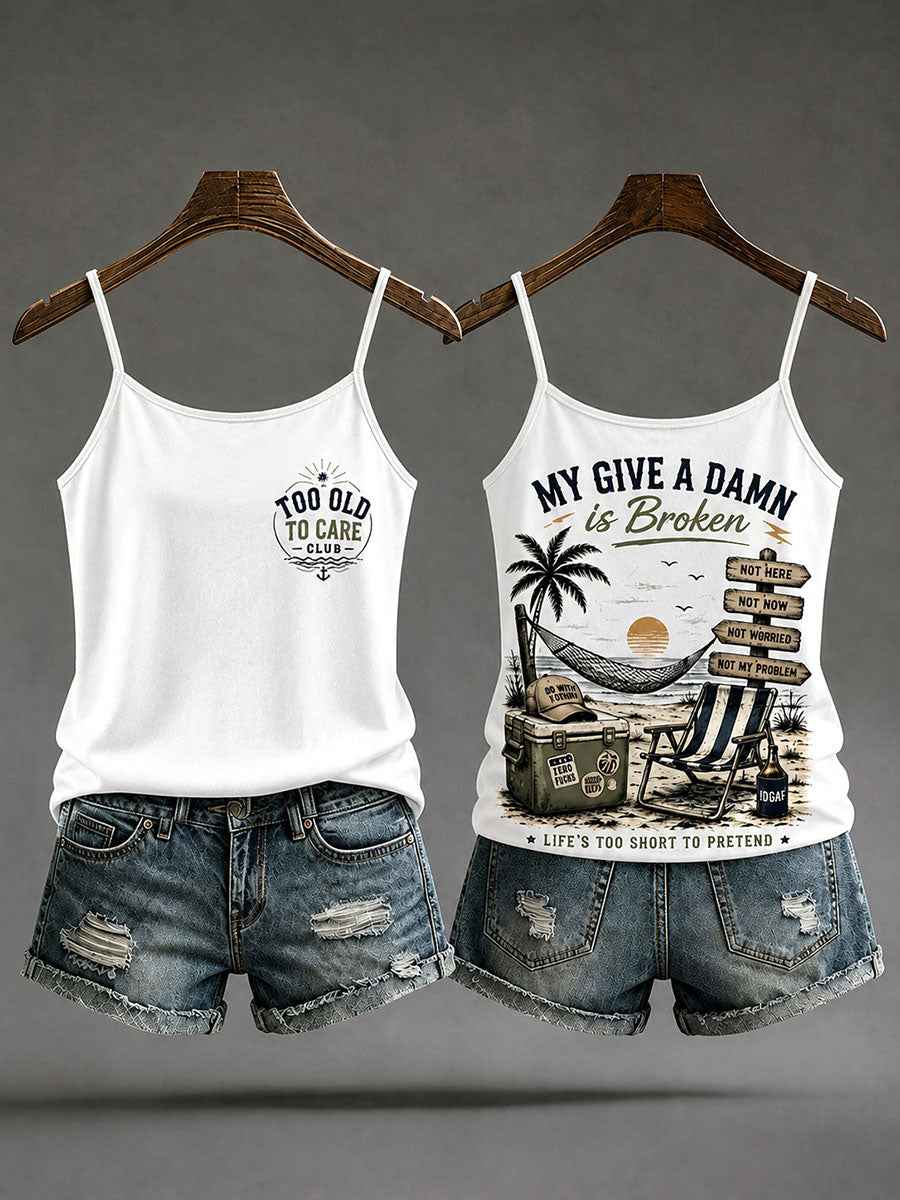 Women's "my give a damn is broken" camisole tops
