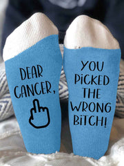 Hey cancer you picked the wrong bitch unisex socks