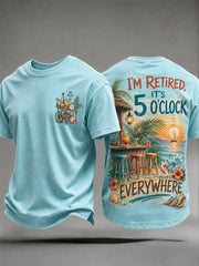 Men's I'm Retired It's 5 O'clock Everywhere Print Casual Tee gracestitchs