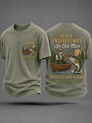 Men's Funny Old Fishing Fisherman Never Underestimate An Old Man Fishing In His Seventies Print Casual Tee