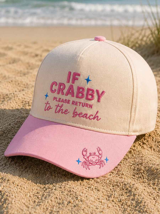 Unisex If Crabby Please Return To The Beach Print Hat