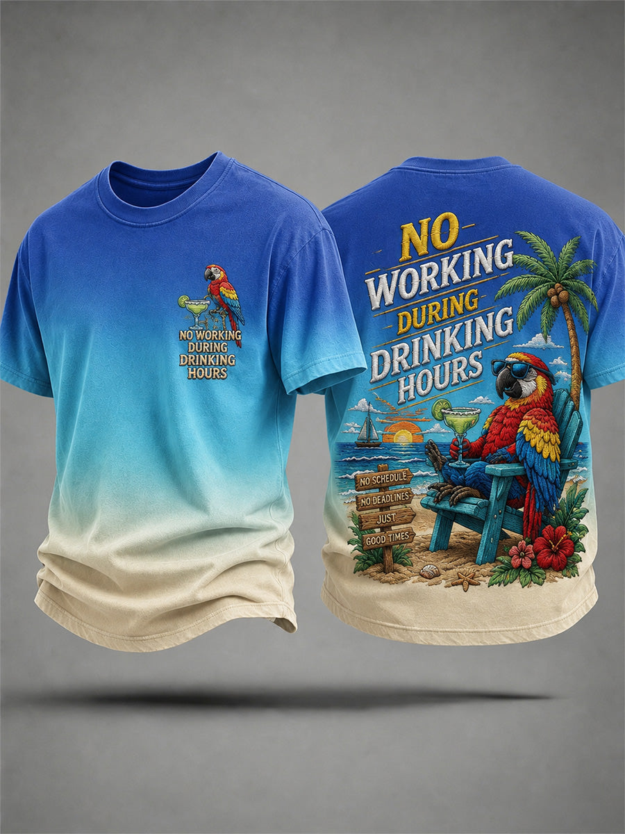 Men's No Working During Drinking Hours Print Casual Tee gracestitchs