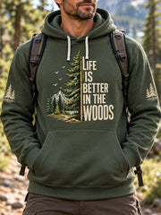 Men's Life Is Better In The Woods Hiker Casual Hoodie gracestitchs