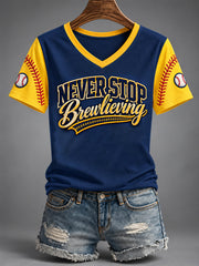 Women's Never Stop Brewlieving Gift For Baseball Fans Casual V-Neck Tee gracestitchs
