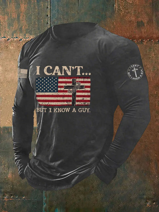 Men's I Can't But I Know A Guy Print Long Sleeve T-Shirt - gracestitchs