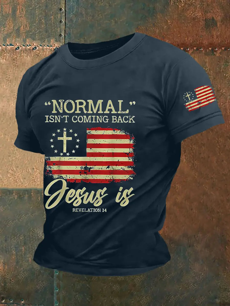 Men's Normal Isn't Coming Back,Jesus Is.Revelation 14 American Flag Casual Tee prairieply