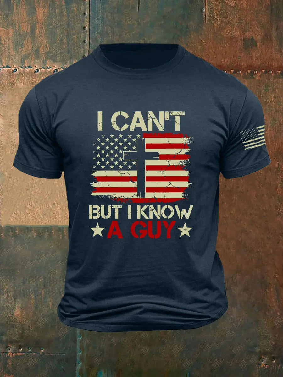 Men's I Can't But I Know A Guy Print T-Shirt prairieply
