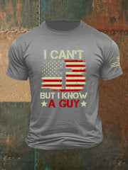 Men's I Can't But I Know A Guy Print T-Shirt prairieply