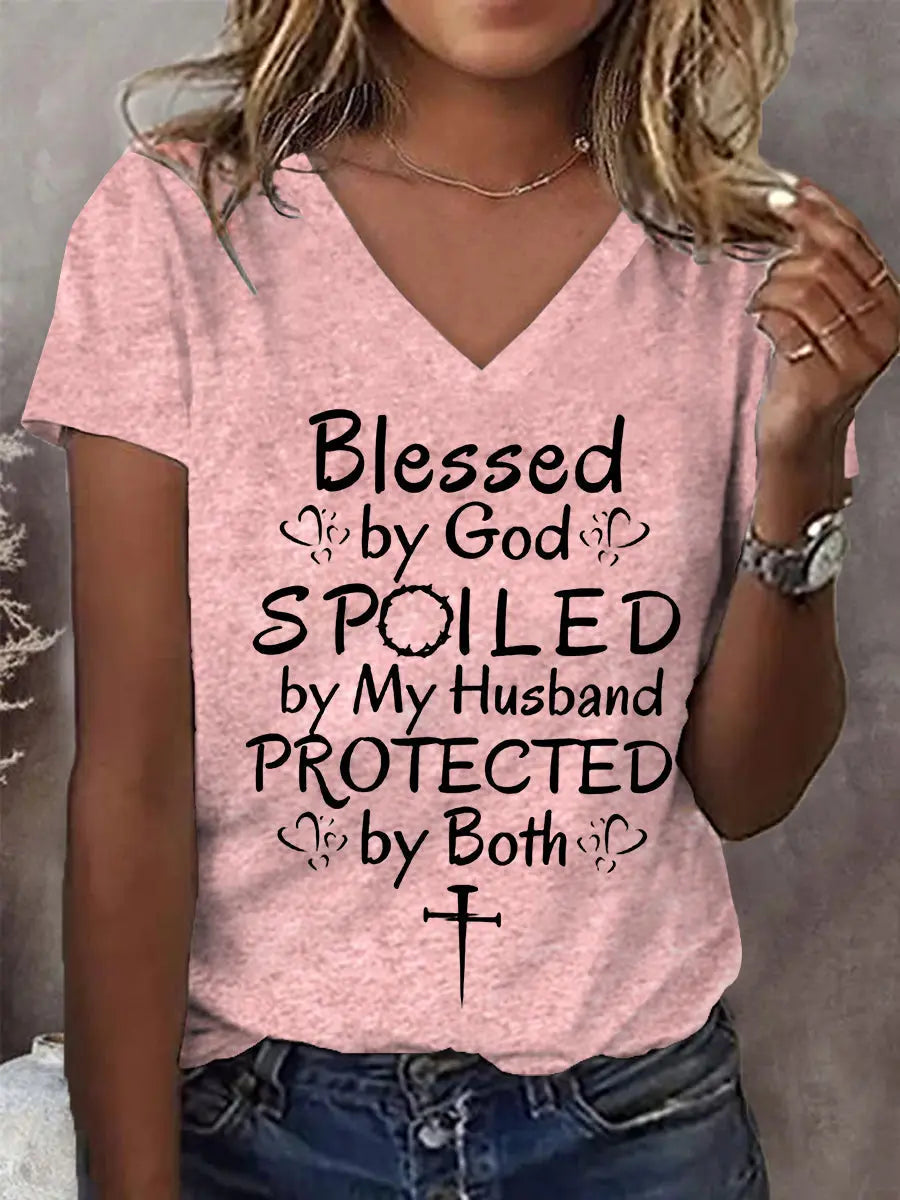 Women's Blessed By God Spoiled By My Husband Protected By Both Casual V-Neck Tee - gracestitchs