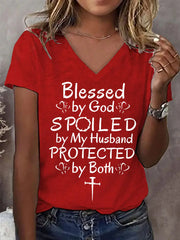 Women's Blessed By God Spoiled By My Husband Protected By Both Casual V-Neck Tee - gracestitchs