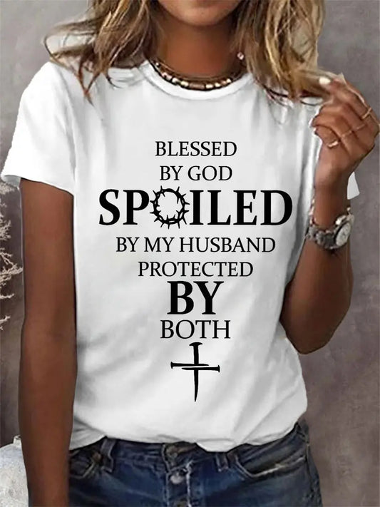 Women's Blessed By God Spoiled By My Husband Protected By Both Casual Tee - gracestitchs