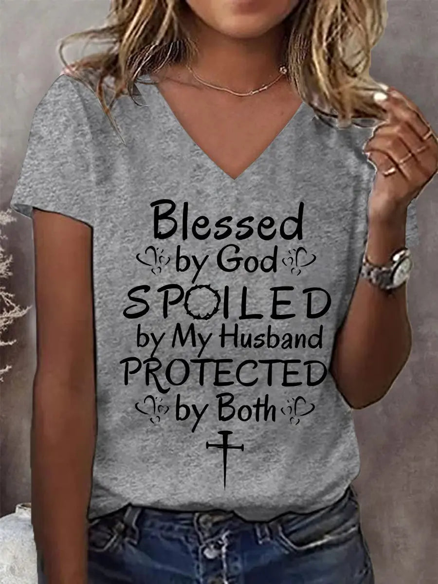 Women's Blessed By God Spoiled By My Husband Protected By Both Casual V-Neck Tee - gracestitchs