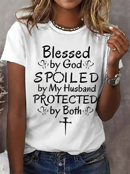 Women's Blessed By God Spoiled By My Husband Protected By Both Casual Tee - gracestitchs