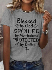 Women's Blessed By God Spoiled By My Husband Protected By Both Casual Tee - gracestitchs
