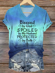 Women's Blessed By God Spoiled By My Husband Protected By Both Gradient Print V-Neck Tee - gracestitchs