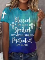 Women's Blessed By God Spoiled By My Husband Protected By Both Gradient Print Casual Tee - gracestitchs