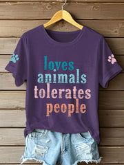 Women's loves animals tolerates people T-shirts