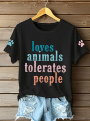 Women's loves animals tolerates people T-shirts