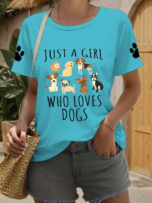 Women's just a girl who loves dogs T-shirts