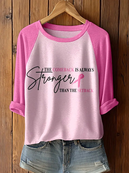 Women's The Comeback Is Always Stronger Than The Setback Print T-Shirt