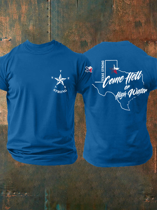 Men's Texas Strong Come Hell Or High Water Tee
